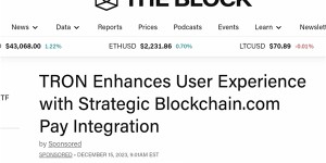 权威外媒报道:波场TRON正式集成 Blockchain.com Pay 以提升用户体验